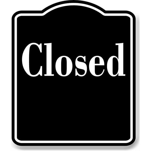 Closed Elegant BLACK Aluminum Composite Sign, 8.5"x10"