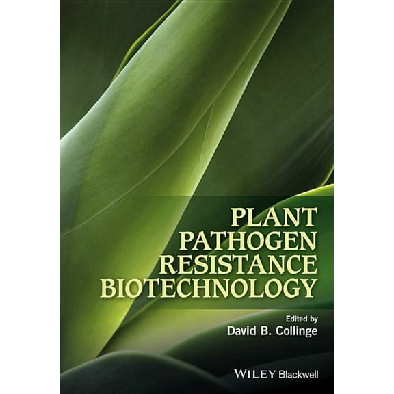 Plant Pathogen Resistance Biotechnology, (Hardcover)