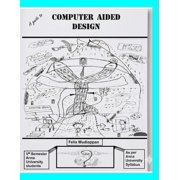Engineering Books by Felix Mudiappan A guide to COMPUTER AIDED DESIGN, Book 1, (Paperback)