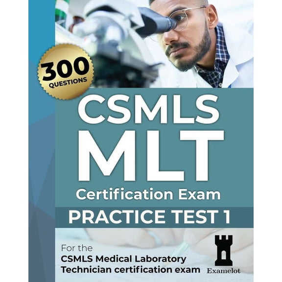 CSMLS MLT Certification Exam: Practice Test 1, (Paperback)