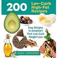 thumbnail image 4 of 200 Low-Carb, High-Fat Recipes : Easy Recipes to Jumpstart Your Low-Carb Weight Loss (Paperback), 4 of 4