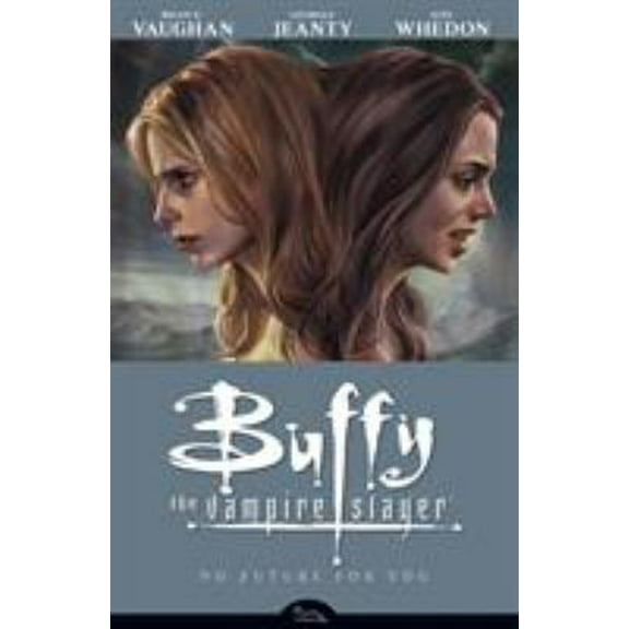 Pre-Owned Buffy the Vampire Slayer Season 8 Volume 2: No Future for You 9781593079635 Used
