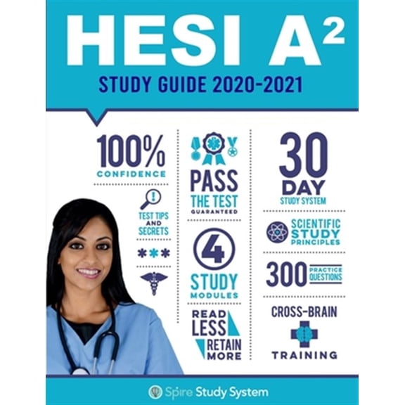 Pre-Owned HESI A2 Study Guide: Spire Study System & HESI A2 Test Prep Guide with HESI A2 Practice Test Review Questions for the HESI A2 Admission Ass (Paperback) 1950159094 9781950159093