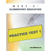WEST-E Elementary Education Practice Test 1, Used [Paperback]