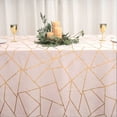 thumbnail image 6 of Efavormart 90"x156" Blush/Rose Gold Rectangle Polyester Tablecloth With Gold Foil Geometric Pattern, 6 of 11
