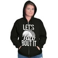thumbnail image 4 of Lets Taco Bout It Tuesday Funny Food Zip Up Hoodie Men's Women's Brisco Brands X, 4 of 6