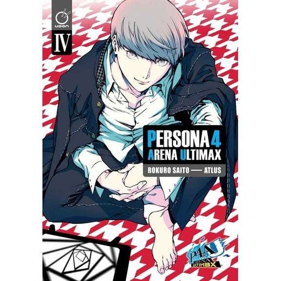 Persona 4 Arena Ultimax Persona 4 Arena Ultimax Volume 4, Book 4, (Paperback)
