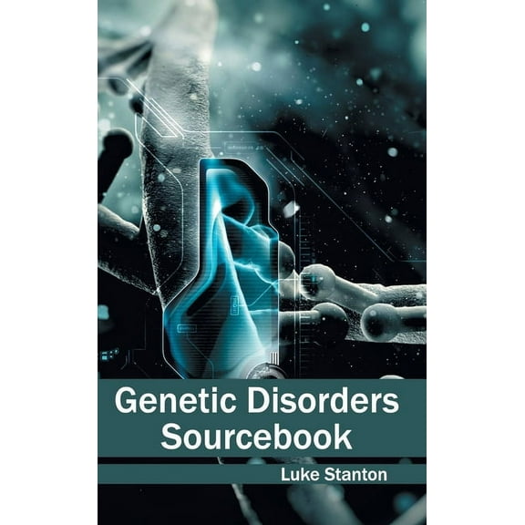 Genetic Disorders Sourcebook, (Hardcover)