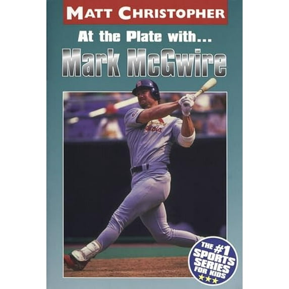 Pre-Owned At the Plate with. . .Mark McGwire (Sports Bio Bookshelf) Paperback