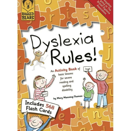 Dyslexia Rules! : An Activity Book of Basic Lessons for Severe Reading and Spelling (Best Spelling Program For Dyslexia)