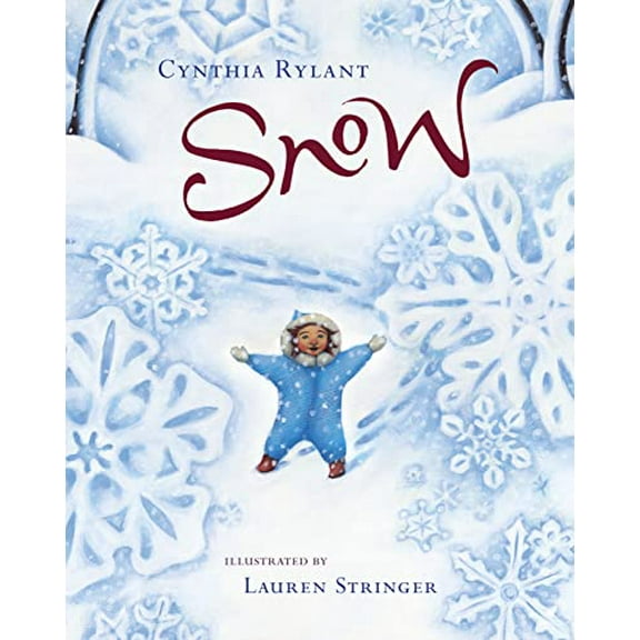 Pre-Owned Snow: A Winter and Holiday Book for Kids (Hardcover) 0152053034 9780152053031