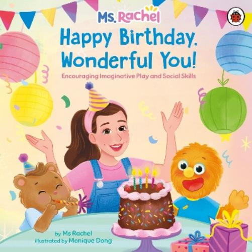 Ms Rachel Ms Rachel: Happy Birthday, Wonderful You! (Paperback) Ms Rachel