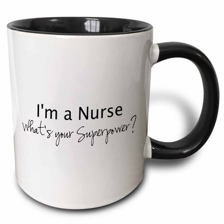 3dRose Im a Nurse - Whats your Superpower - funny medical profession gift - Two Tone Black Mug, (Best Gifts For Nurses)