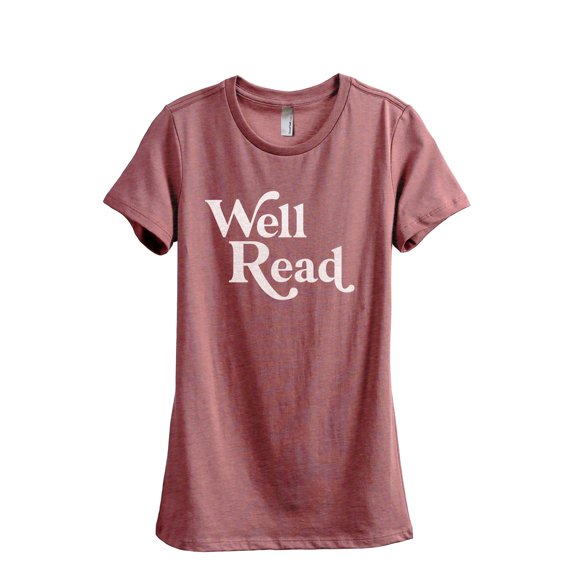 Well Read Women's Fashion Relaxed T-Shirt Tee Heather Rouge Large
