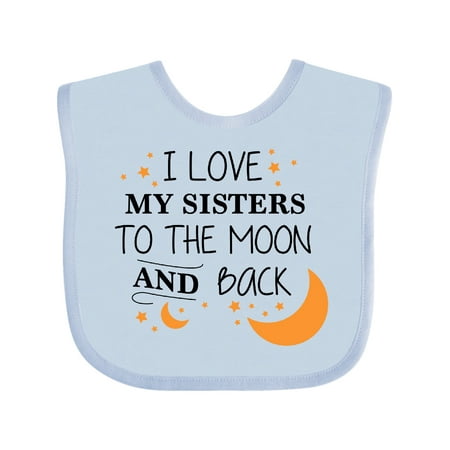 

Inktastic I Love My Sisters to the Moon and Back Gift Baby Boy or Baby Girl Bib