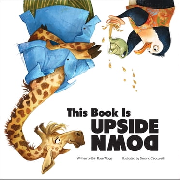 Pre-Owned This Book Is Upside Down (Hardcover) 1503752461 9781503752467