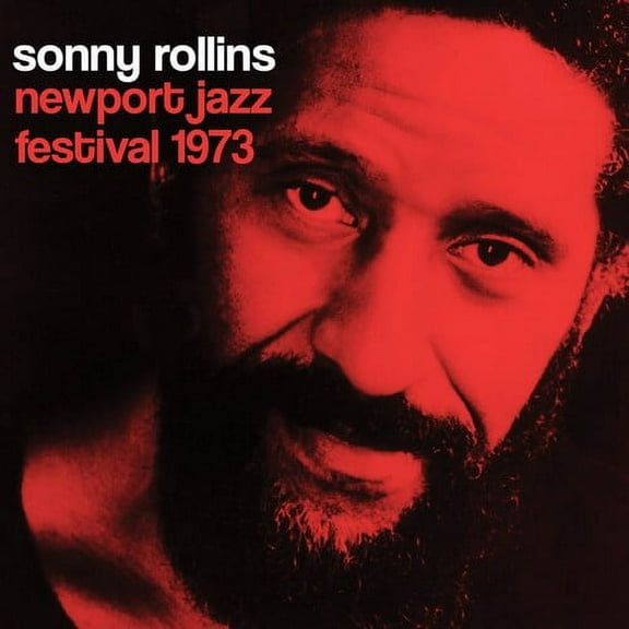 Sonny Rollins - Newport Jazz Festival 1973 - Music & Performance - CD