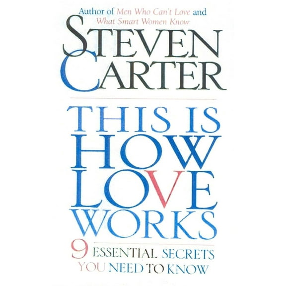 This is How Love Works: 9 Essential Secrets You Need to Know, (Paperback)