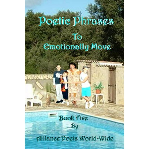 Poetic Phrases To Emotionally Move Book 5, (Paperback)