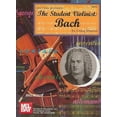 thumbnail image 1 of Pre-Owned The Student Violinist: Bach (Paperback) 0786621176 9780786621170, 1 of 1