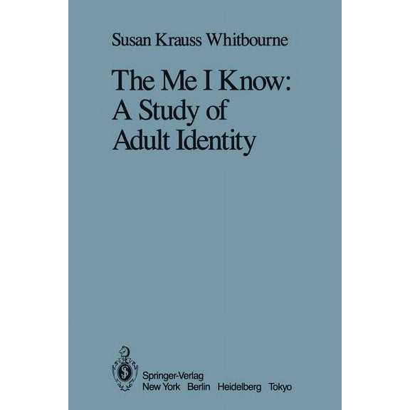 The Me I Know: A Study of Adult Identity, (Paperback)