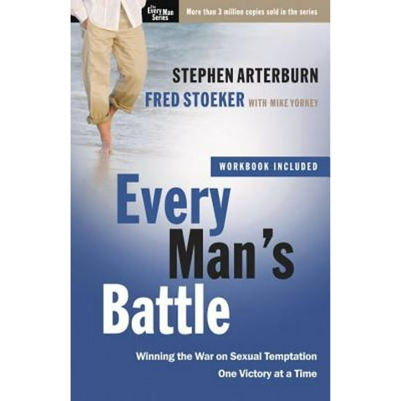 Pre-Owned Every Man's Battle: Winning the War on Sexual Temptation One Victory at a Time (Paperback 9780307457974) by Stephen Arterburn, Fred Stoeker, Mike Yorkey