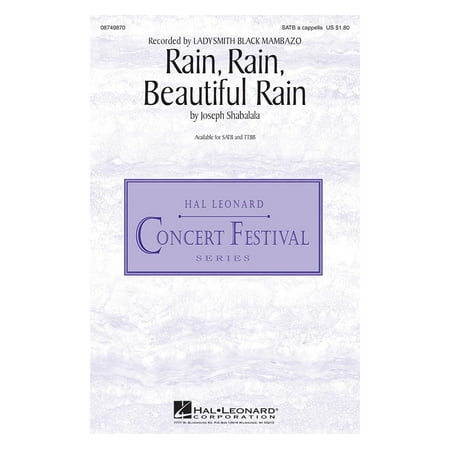 Hal Leonard Rain, Rain, Beautiful Rain SATB a cappella by Ladysmith Black Mambazo composed by Joseph (Ladysmith Black Mambazo Best Of Ladysmith Black Mambazo)