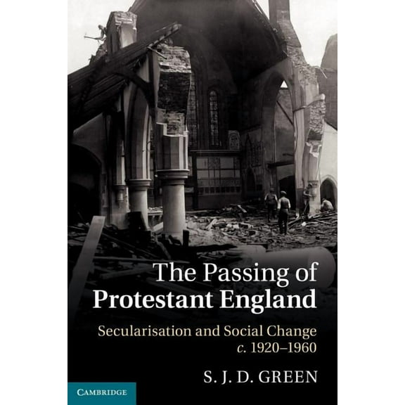 The Passing of Protestant England, (Paperback)