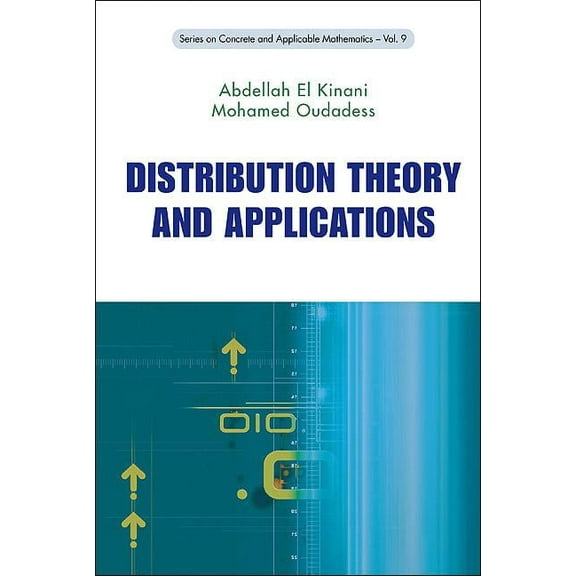Concrete and Applicable Mathematics Distribution Theory & Applications (V9), Book 9, (Hardcover)