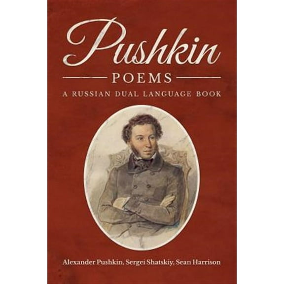 Pushkin Poems: A Russian Dual Language Book