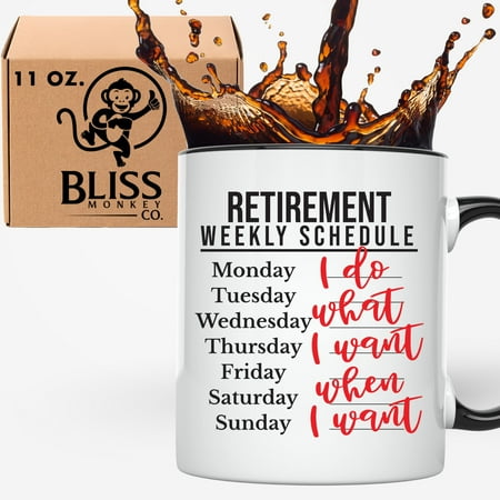 

Bliss Monkey Co. Retirement Weekly Schedule - I Do What I Want When I Want - Funny Retirement Gifts - Retirement Mug - 11 Ounce Coffee Mug - BMCM00135