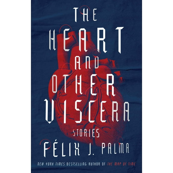 The Heart and Other Viscera : Stories (Paperback)