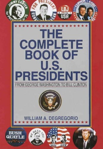 Pre-Owned Complete Book of U.S. Presidents (Hardcover) 0517082446 9780517082447