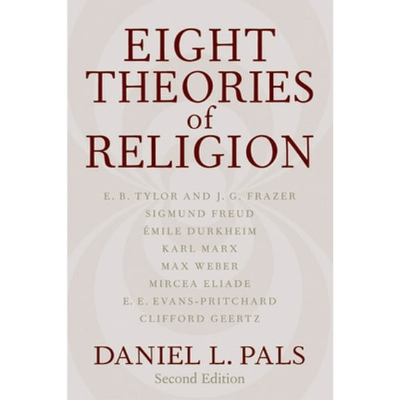 Pre-Owned Eight Theories of Religion (Paperback) 0195165705 9780195165708