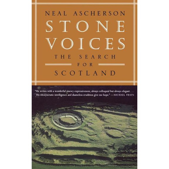 Stone Voices: The Search for Scotland, (Paperback)