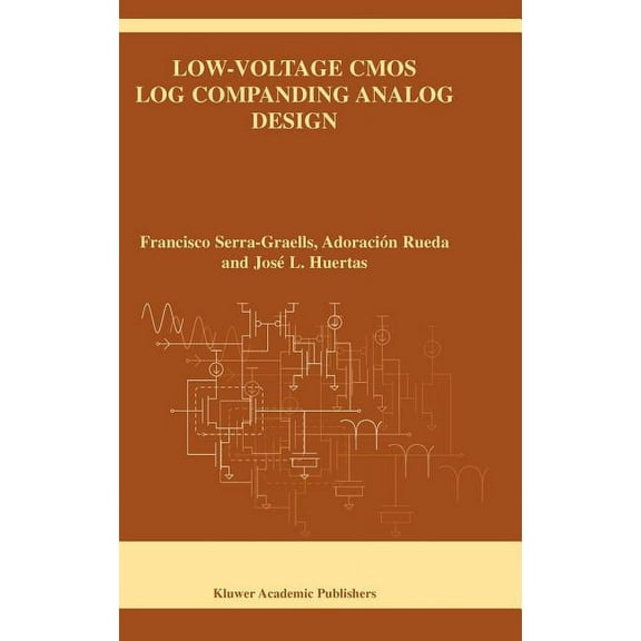 The Springer International Engineering a Low-Voltage CMOS Log Companding Analog Design, Book 733, (Hardcover)