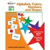 Alphabet, Colors, Numbers, and Shapes, Grades PK - 1 (Paperback)