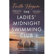 The Ladies' Midnight Swimming Club : An emotional story about finding new friends and living life to the fullest from the Kindle #1 bestselling author (Paperback)