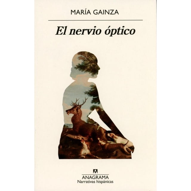 EL NERVIO OPTICO ANAGRAMA MARIA GAINZA