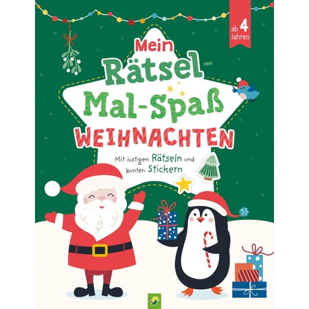 Schwager & Stei Mein R&auml;tsel-Mal-Spa&szlig; Weihnachten: Mit lustigen R&auml;tseln und bunten S (Paperback)