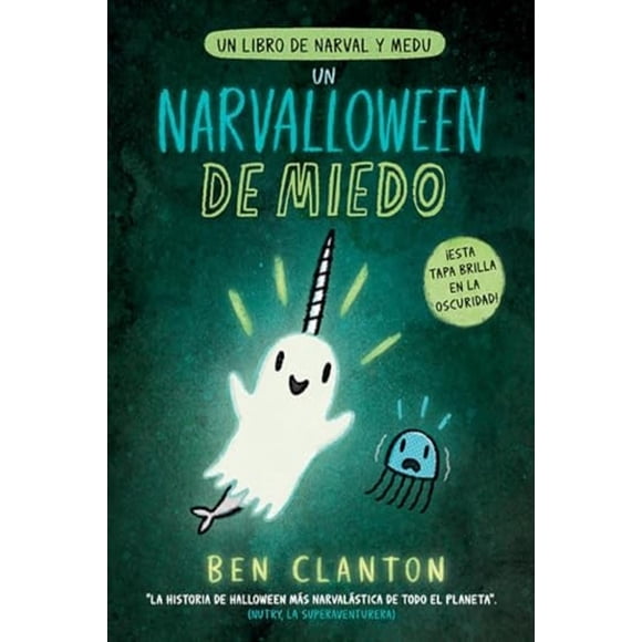 Un Narvalloween de miedo, de Clanton Ben, Juventud, Dura