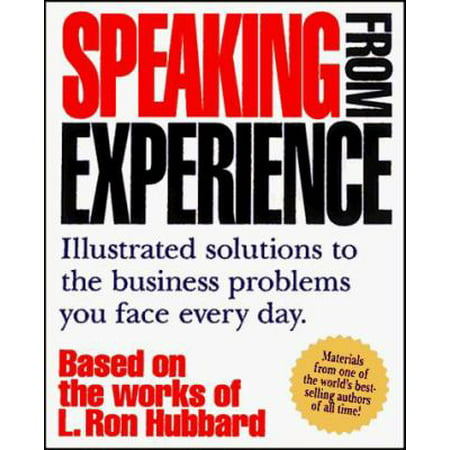 Speaking from Experience: Illustrated Solutions to the Business Problems You Face Everyday [Hardcover - Used]