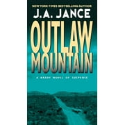 J A JANCE Joanna Brady Mysteries: Outlaw Mountain (Paperback)