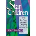 thumbnail image 1 of Pre-Owned Star Children: The True Story of Alien Offspring Among Us (Paperback) 0806938560 9780806938561, 1 of 1
