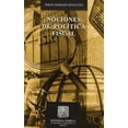 thumbnail image 1 of Nociones de política fiscal Editorial Porrúa 9786070905551, 1 of 2