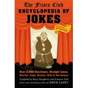 Friars Club Encyclopedia of Jokes : Revised and Updated! Over 2,000 One-Liners, Straight Lines, Stories, Gags, Roasts, Ribs, and Put-Downs (Paperback)