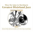 thumbnail image 1 of When The Saints Go Marching In: Greatest Dixieland Jazz, 1 of 1