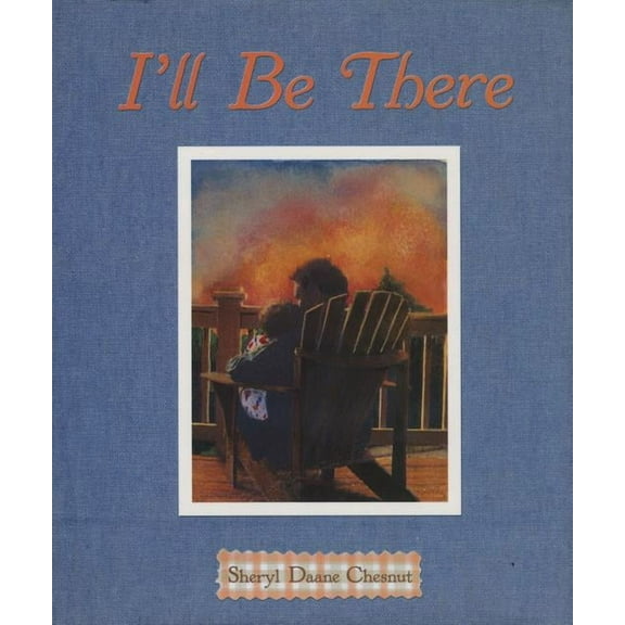 I'll Be There (Hardcover)