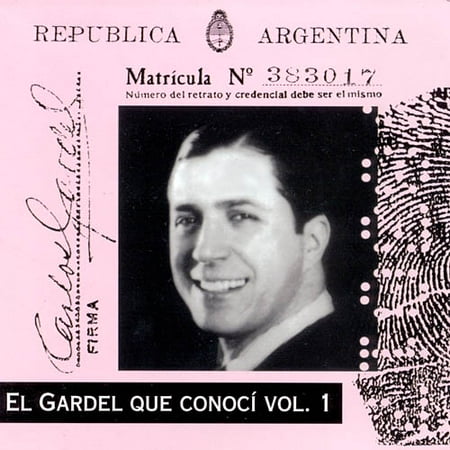 El Gardel Que Conoci Vol.1