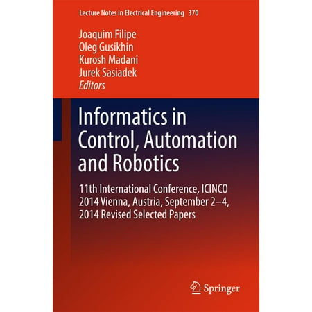 Informatics in Control, Automation and Robotics -